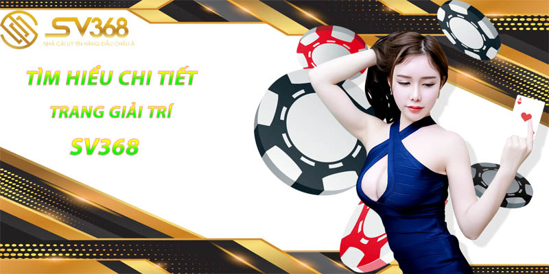 Sv368 là một trong những website uy tín và trung thực nhất